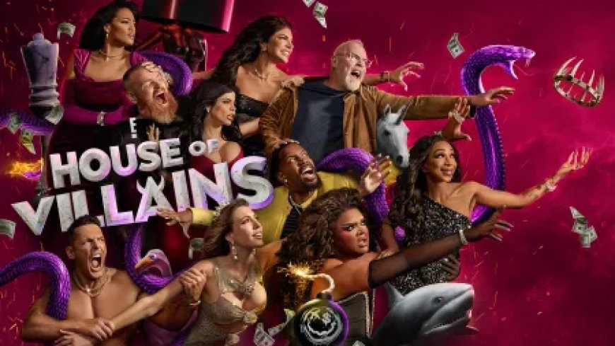 E!’s ‘House of Villains’ Announces Season 2 Premiere Date; Watch the Teaser